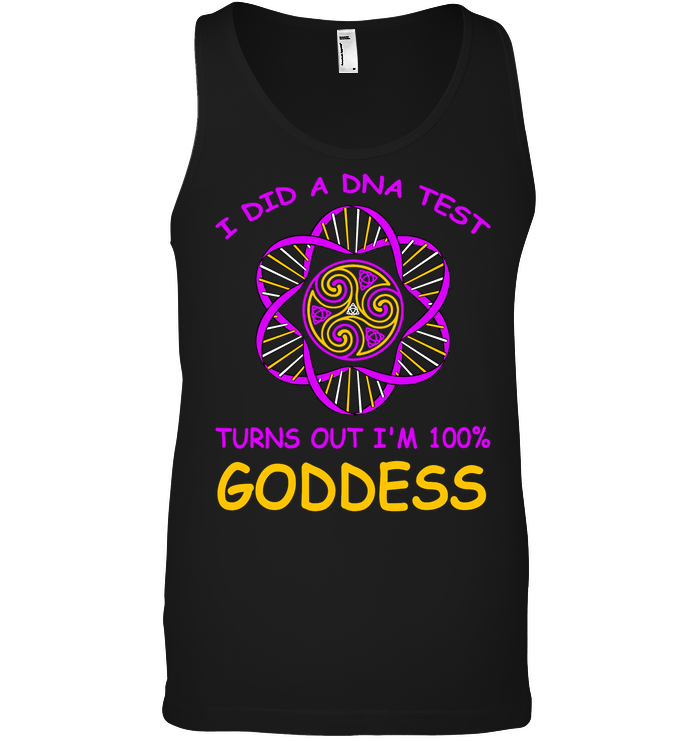 I Did A Dna Test Turns Out I'm 100% Goddess ShirtCanvas Unisex Ringspun Tank