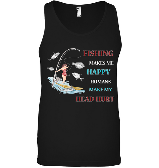 Fishing Make Me Happy Humans Make My Head Hurt Shirt Canvas Unisex Ringspun Tank Black