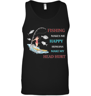 Fishing Make Me Happy Humans Make My Head Hurt ShirtCanvas Unisex Ringspun Tank