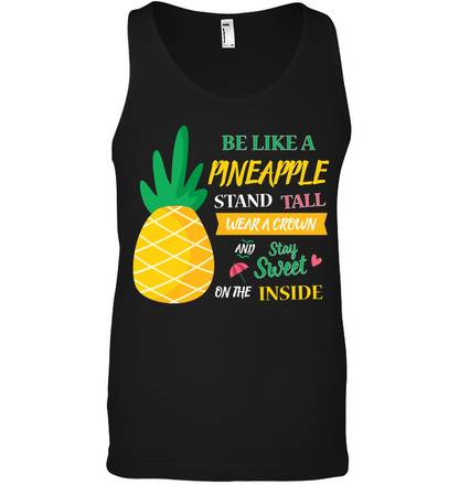 Be A Pineapple Stand Tall Wear A Crown And Be Sweet On The Inside Shirt Canvas Unisex Ringspun Tank Black