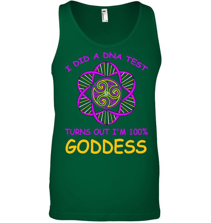 I Did A Dna Test Turns Out I'm 100% Goddess Shirt Canvas Unisex Ringspun Tank Kelly Green