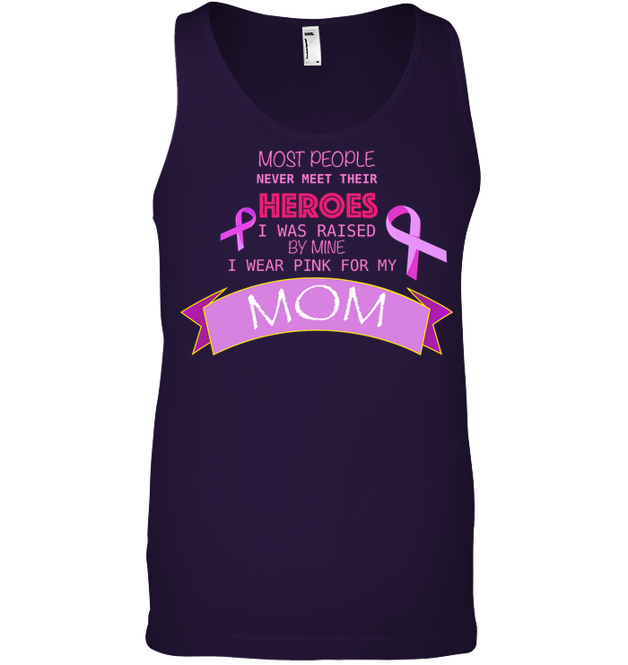 Most People Never Meet Their Heroes I Was Raised By Mine I Wear Pink For My Mom Shirt Canvas Unisex Ringspun Tank Team Purple 2XL