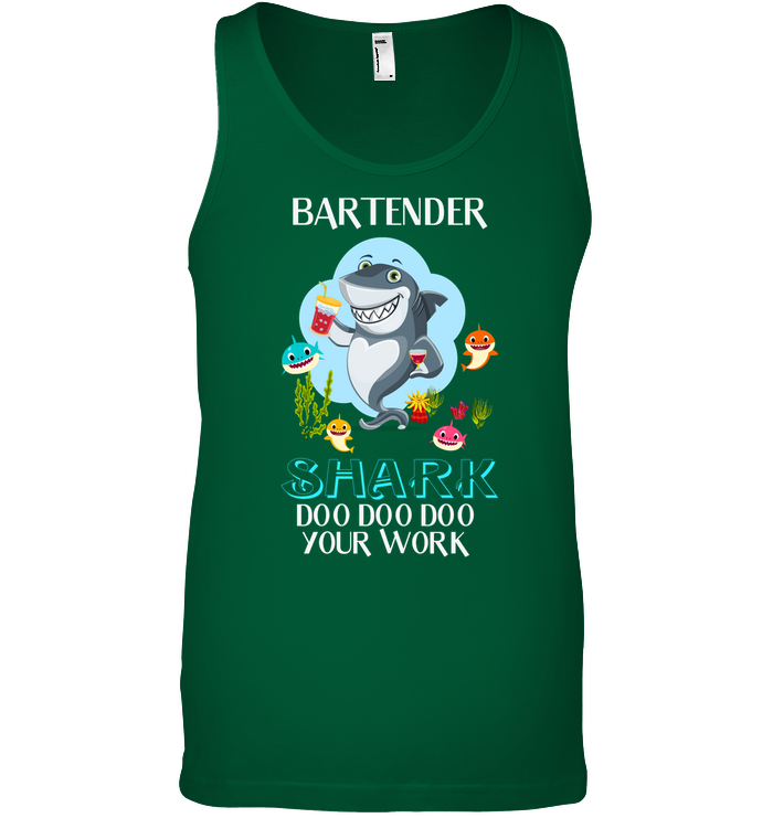 Bartender Shark Doo Doo Doo Your Work Shirt Canvas Unisex Ringspun Tank Kelly Green