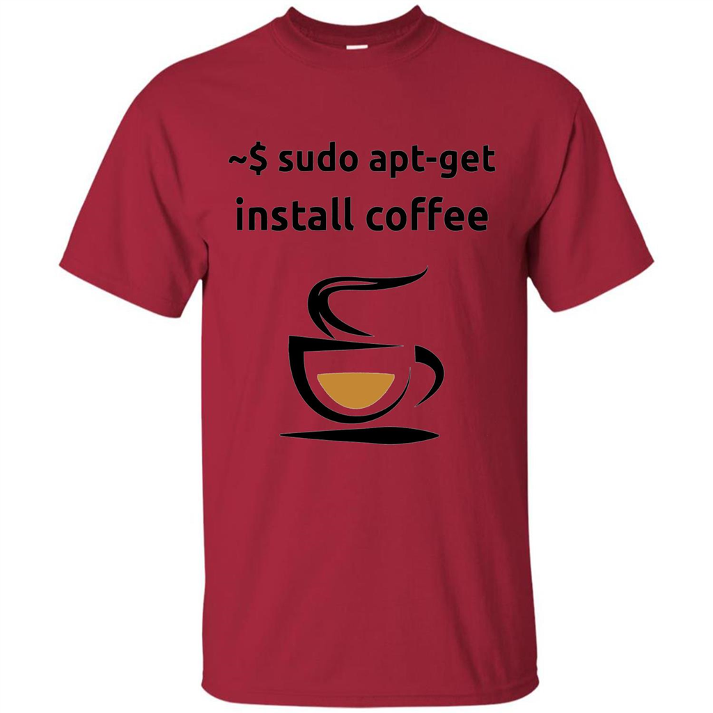 Sudo Apt-Get Install Coffee T-shirt Cardinal