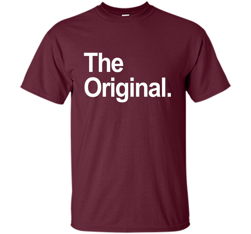 The Original - The Remix Funny Family Matching Shirts cool shirt Maroon