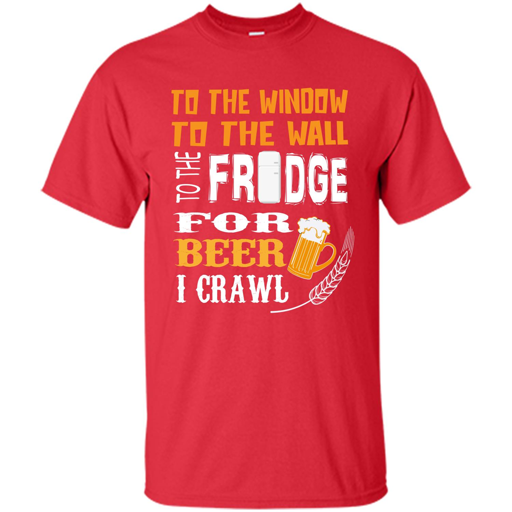 Beer. For Beer I Crawl T-shirt Red