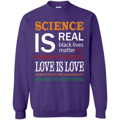 Science Is Real Black Lives Matter No Human Is Illegal Love Is Love T-shirt Orange