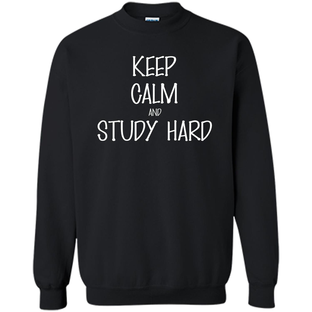 Keep Calm T-shirt Keep Calm and Study Hard T-shirt Black