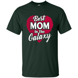 Mothers Day T-shirt Best Mom In The Galaxy