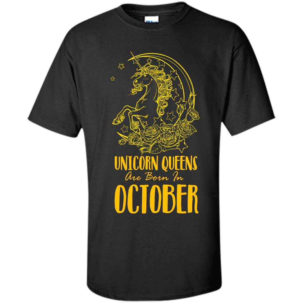 October Unicorn T-shirt Unicorn Queens Are Born In October Black