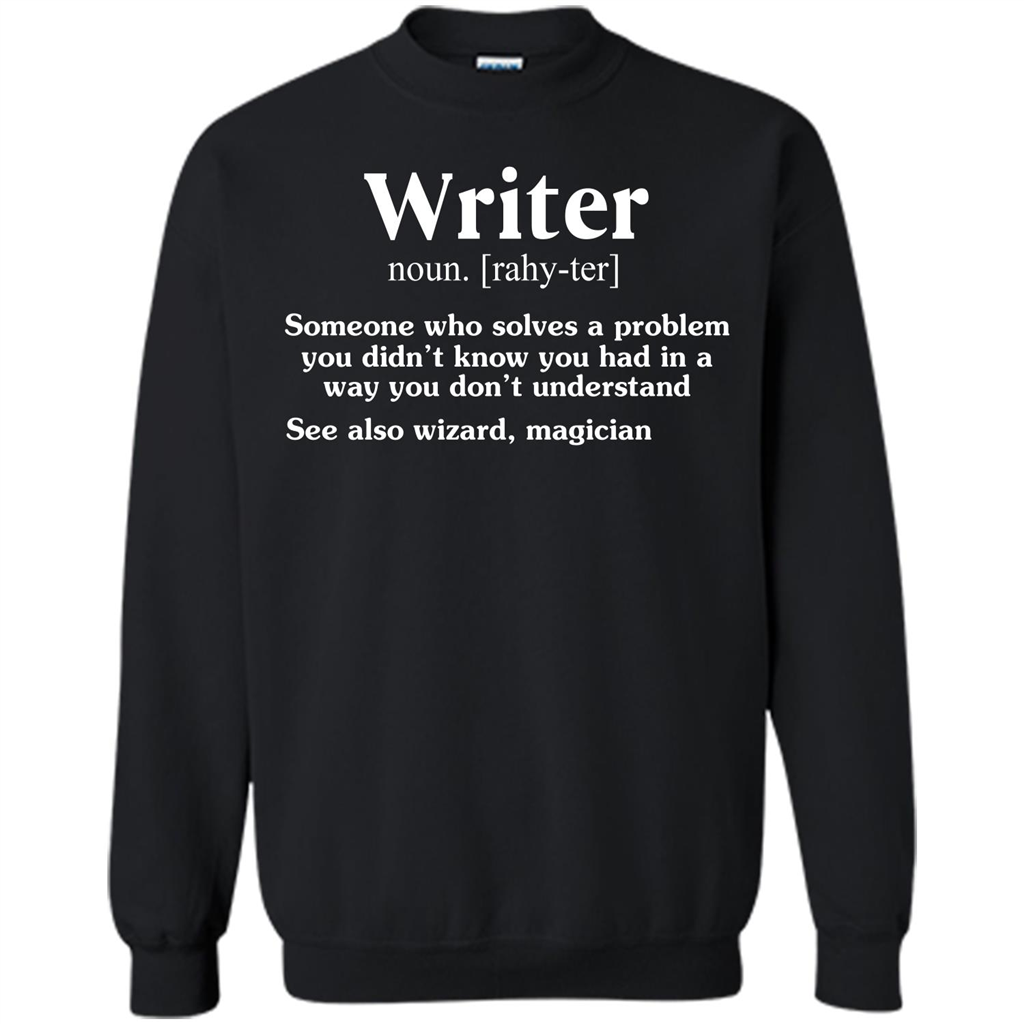 Definition T-shirt Writer Someone Who Solves A Problem T-shirt