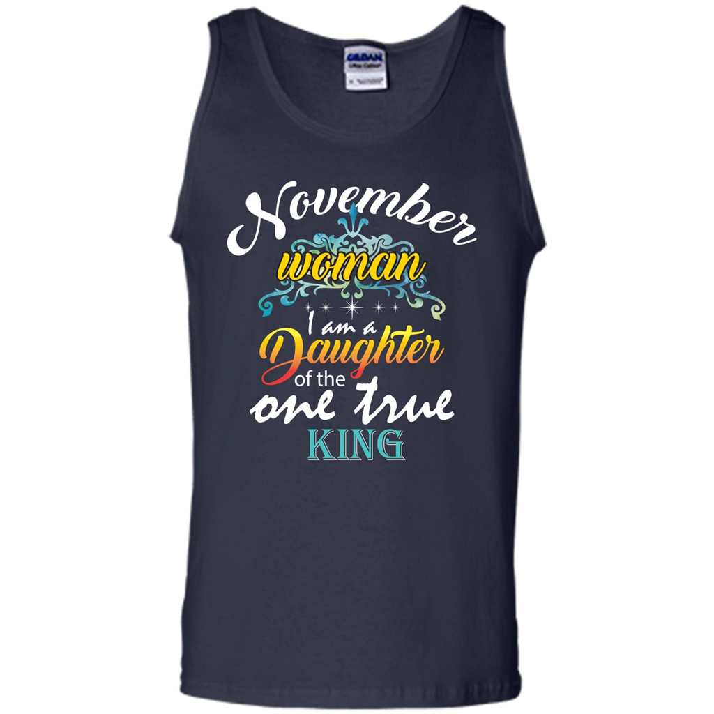 November Woman I Am A Daughter Of The One True King T-shirt Navy