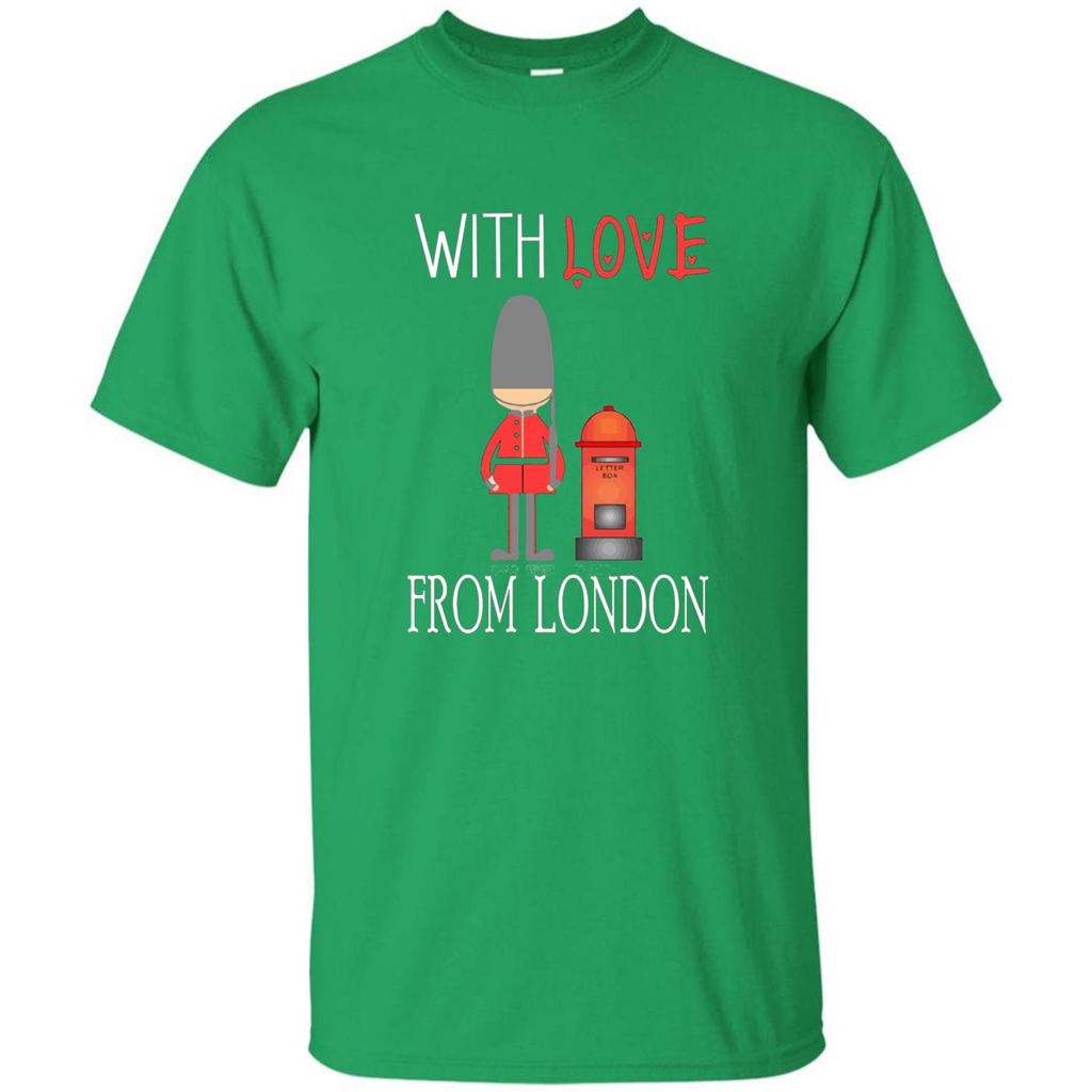 With Love From London England Britain Palace Guard T-shirt Irish Green