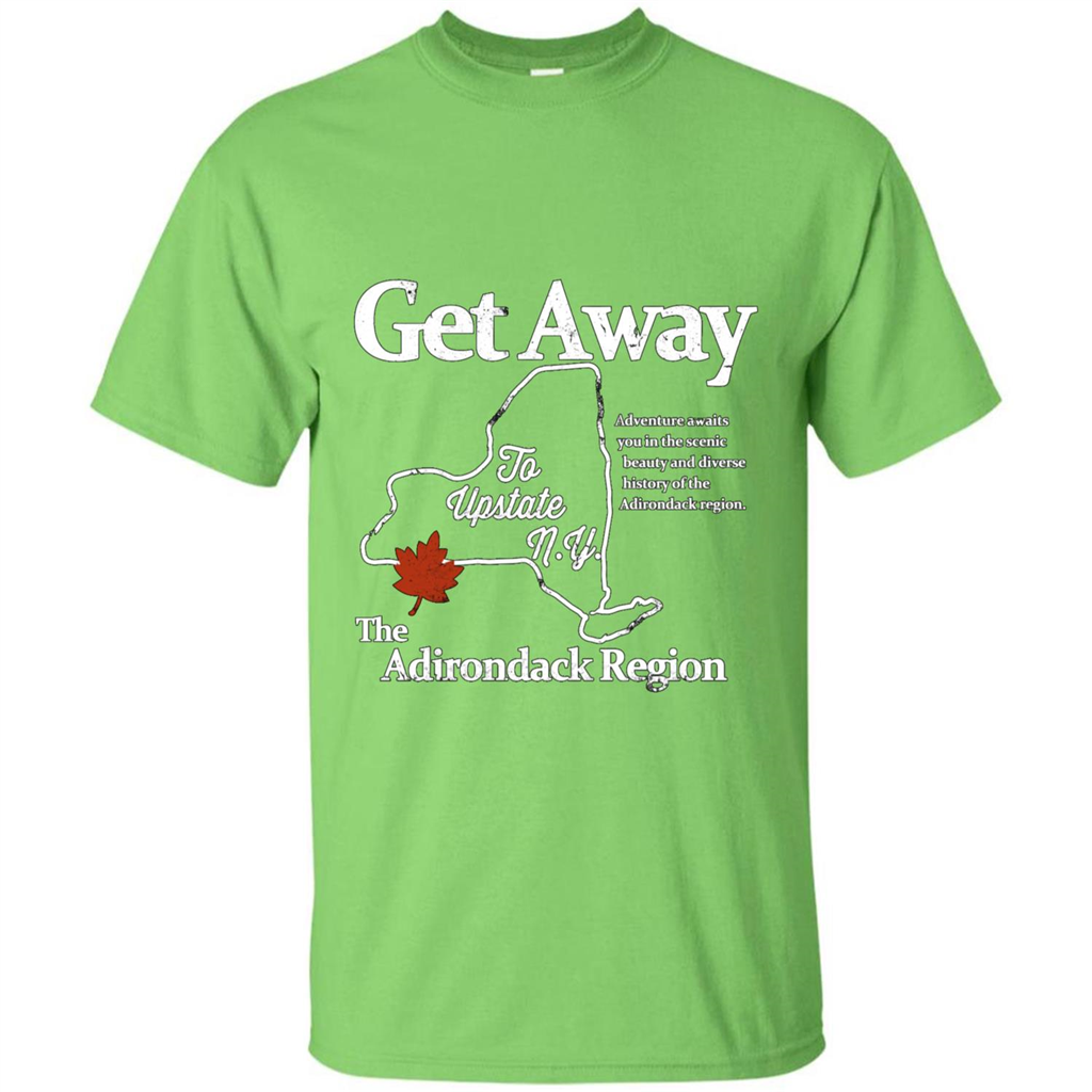 Get Away To Upstate New York T-shirt Lime
