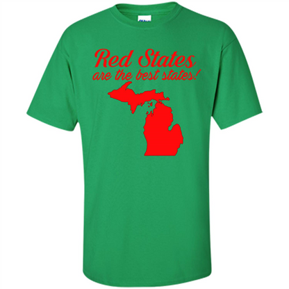 Michigan T-Shirt Red States Are The Best States Irish Green