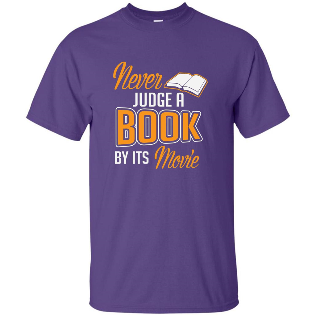 Book Reader T-shirt Never Judge A Book By It's Movie T-shirt Purple