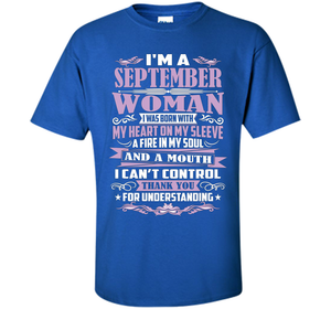 I'm A September Woman T-shirt