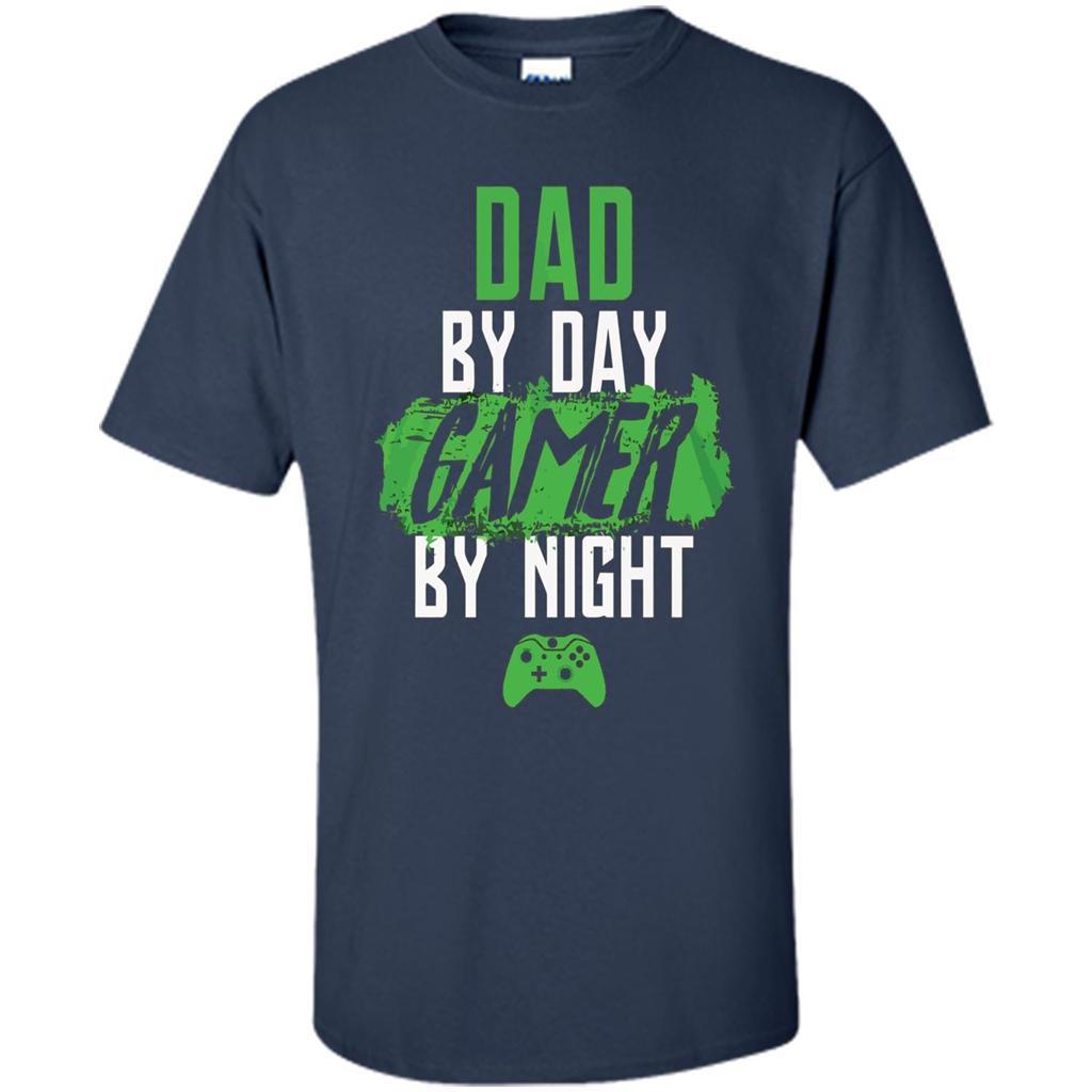 Fathers Day T-shirt Dad By Day Gamer By Night Video Game Navy