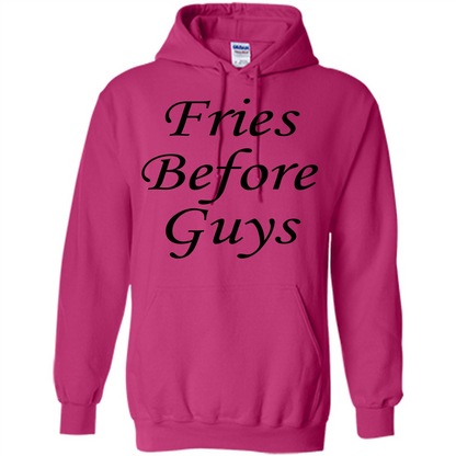 Fries Before Guys T-Shirt Heliconia