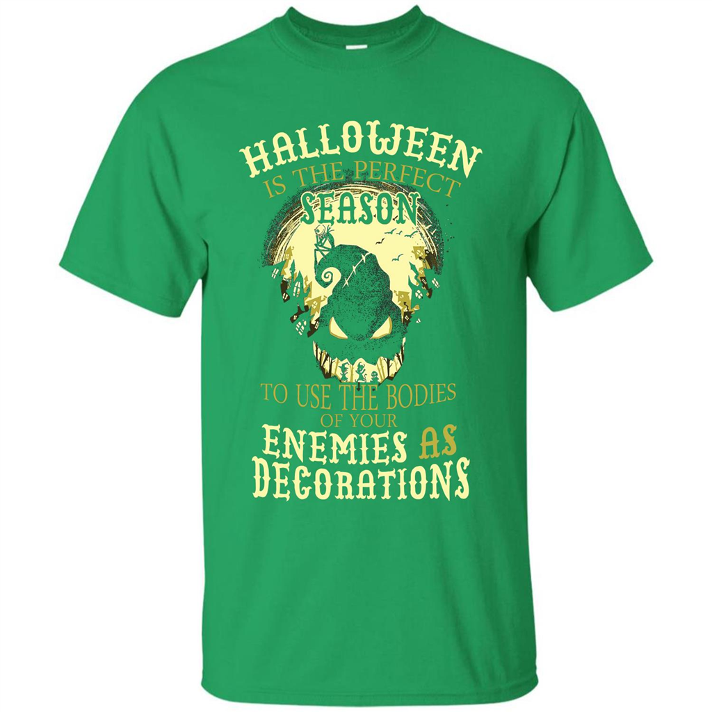 Halloween Is The Perfect Season T-shirt Irish Green
