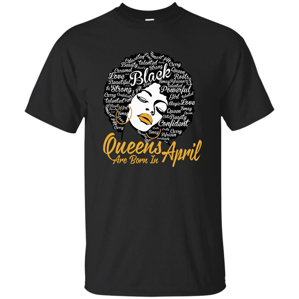 Queen Are Born In April T-shirt Black