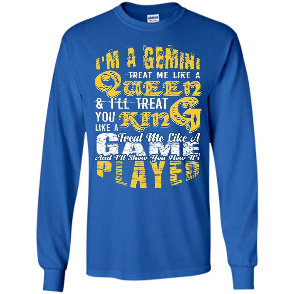 Gemini T-shirt Im A gemini Treat Me Like A Queen
