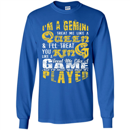 Gemini T-shirt Im A gemini Treat Me Like A Queen