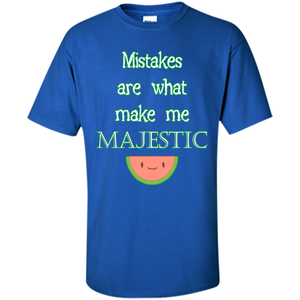 Mistakes Make Me Majestic T-shirt Royal