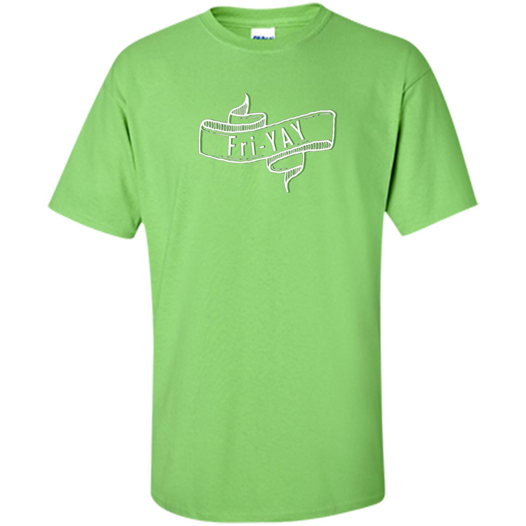 Fri-Yay - Friday T-shirt Lime