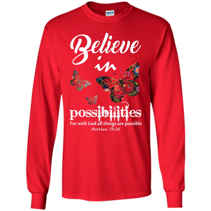 Christian T-shirt Believe In Possibilities For With God T-shirt Red
