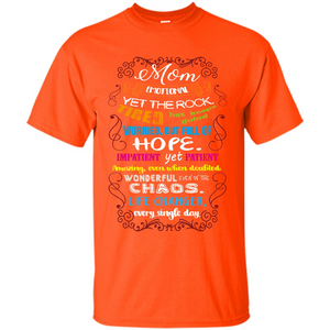 Mommy T-shirt Mom Emotional Yet The Rock Tired