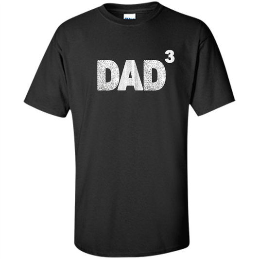 Fathers Day T-shirt Dad 3 Black
