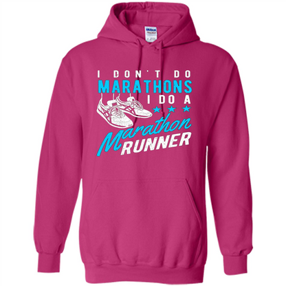 I Don't Do Marathons I Do A Marathon Runner T-Shirt Heliconia