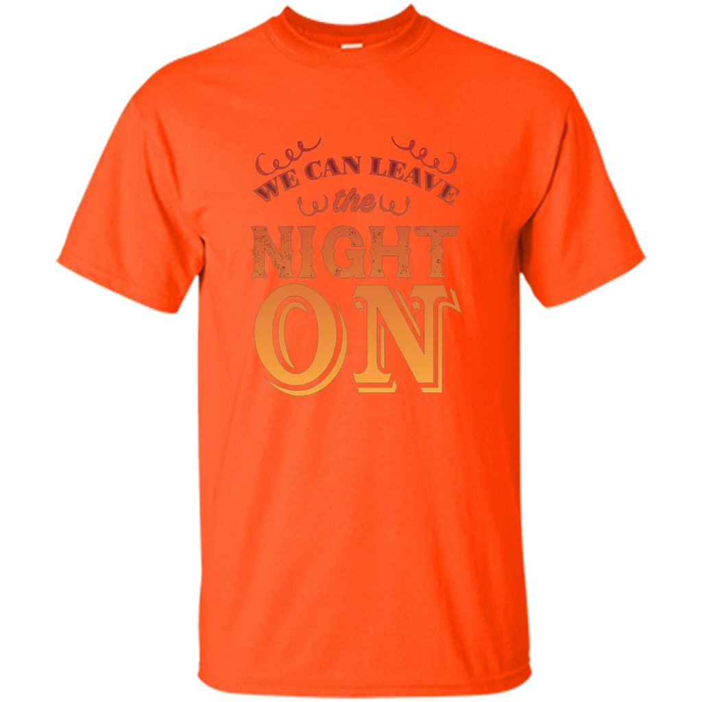 We Can Leave The Night On T-shirt Orange
