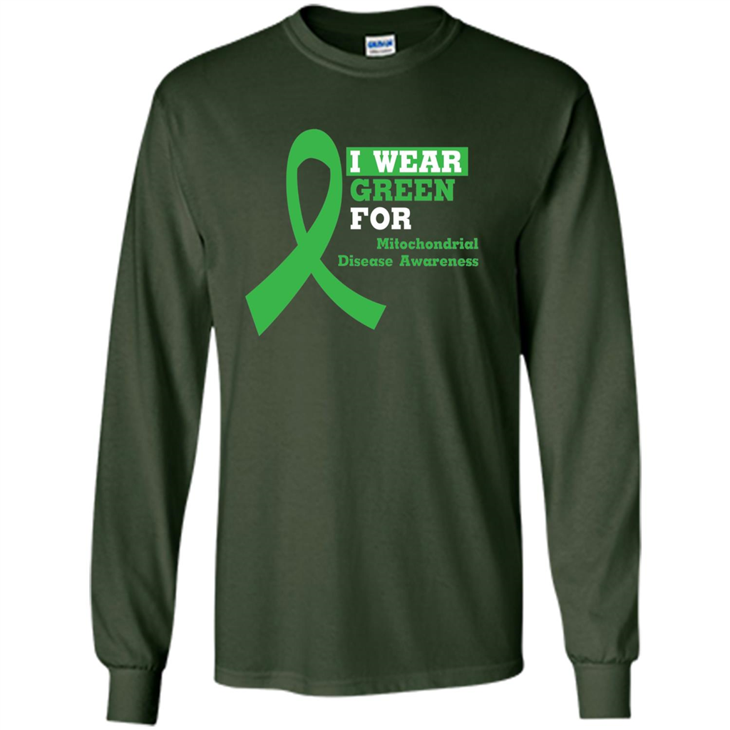 I Wear Green Mitochondrial Disease Awareness Strong T-shirt Forest Green