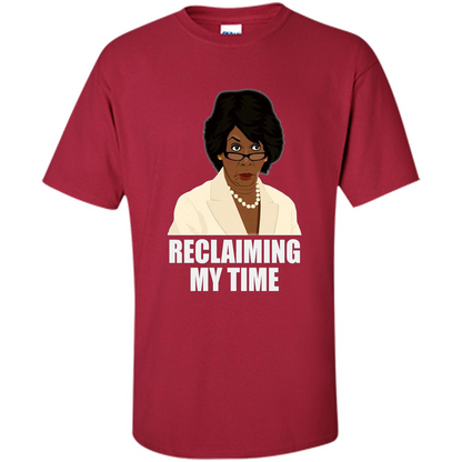 Reclaiming My Time T-shirt Cardinal
