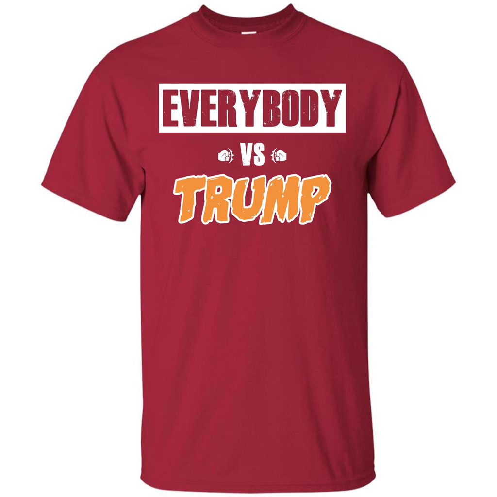 Funny President T-shirt Everybody Vs Trump Cardinal