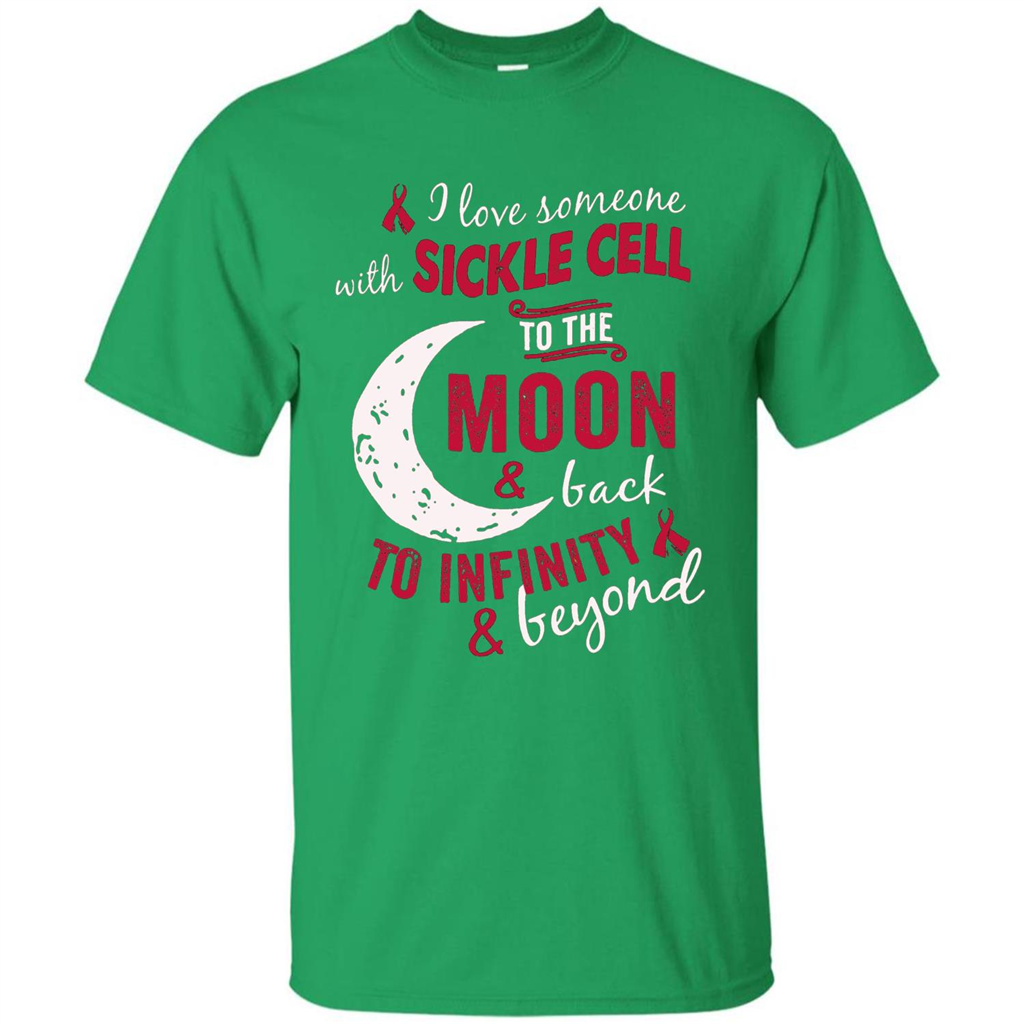 I Love Someone With Sickle Cell To The Moon And Back T-shirt Irish Green