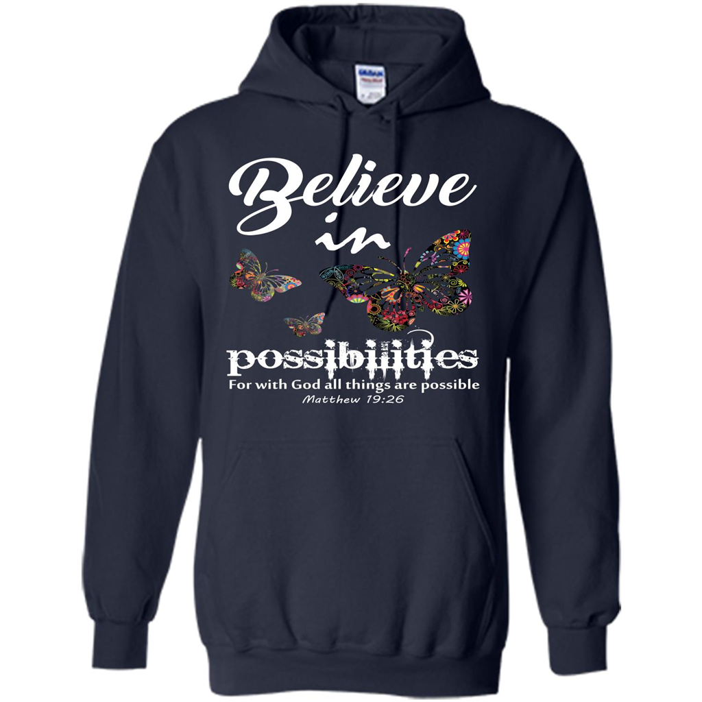 Christian T-shirt Believe In Possibilities For With God T-shirt Navy