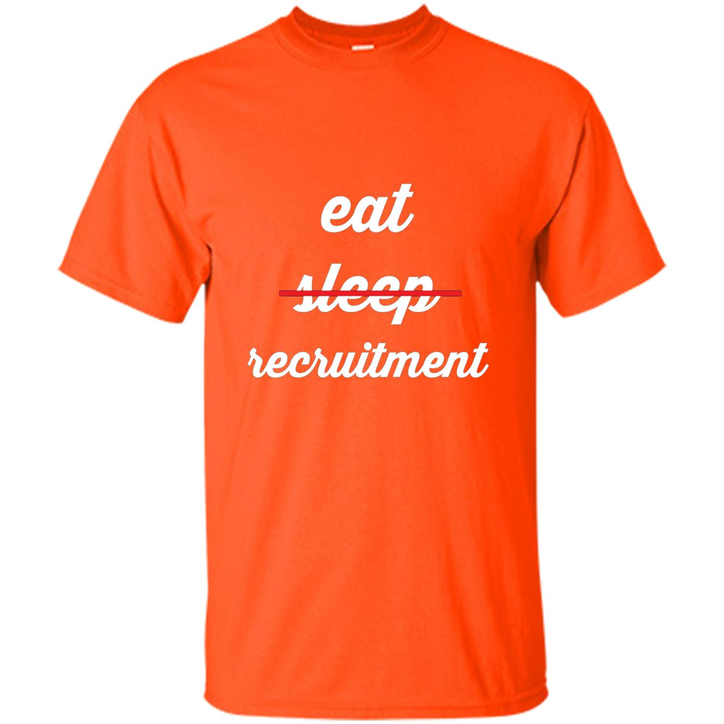 Eat Sleep Recruitment T-shirt Orange