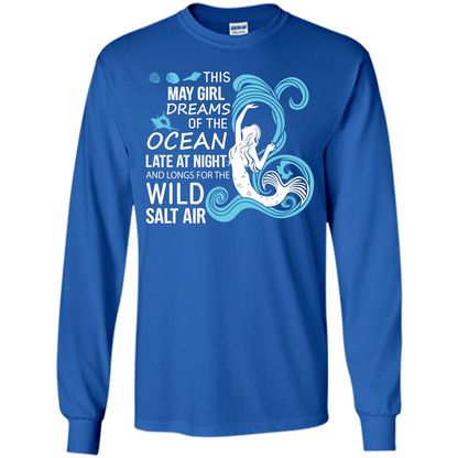 This May Girl Dreams Of The Ocean Late At Night T-shirt Royal