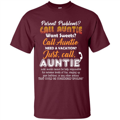 Aunt T-shirt Parent Problems Call Auntie T-shirt Maroon