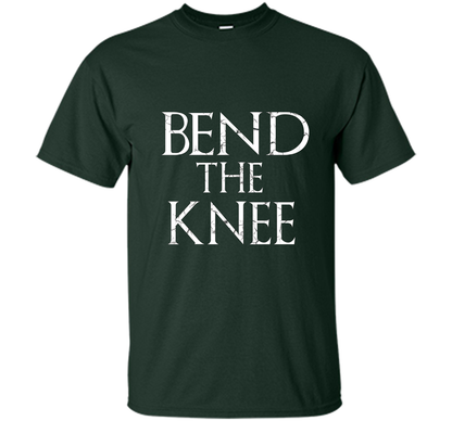 Game Of Thrones T-shirt Bend The Knee Lord T-shirt Forest Green