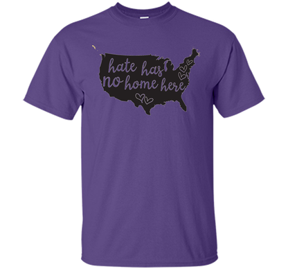 Hate Has No Home Here USA Equality Diversity T-shirt cool shirt Purple