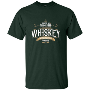 Smooth As Tennessee Whiskey Sweet As Strawberry Wine T-shirts