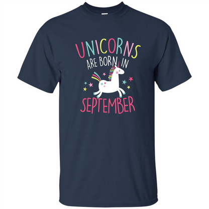 Unicorns Are Born In September Birthday T-Shirt Navy