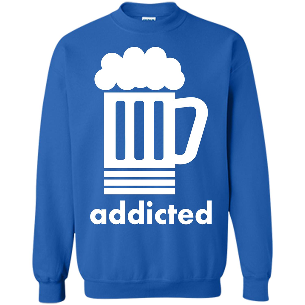 Beer T-shirt Addicted To Beer Royal