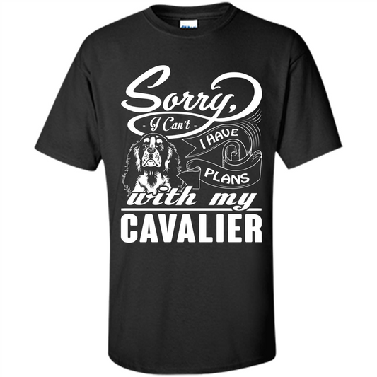 I Have Plans With My Cavalier T-shirt Black