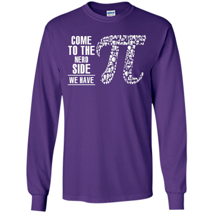 Nerd T-shirt Come To The Nerd Side We Have Pi Purple