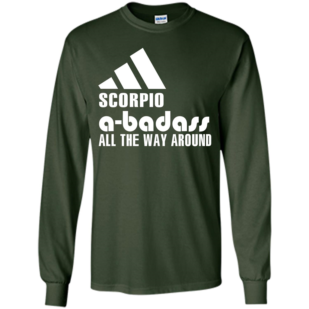 Scorpio A-Badass All The Way Around T-shirt Forest Green
